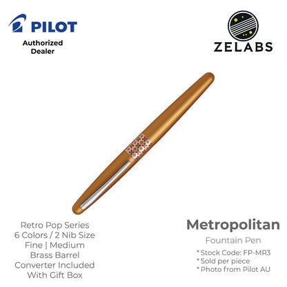 Pilot Metropolitan Fountain Pen - Retro Pop Series - FP-MR3 - Fine | Medium