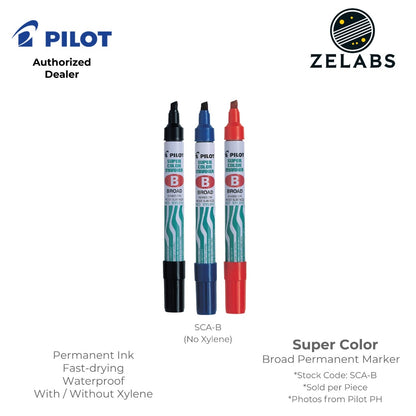 Pilot Super Color Broad Permanent Marker (w/wo Xylene) - SC-B | SCA-B